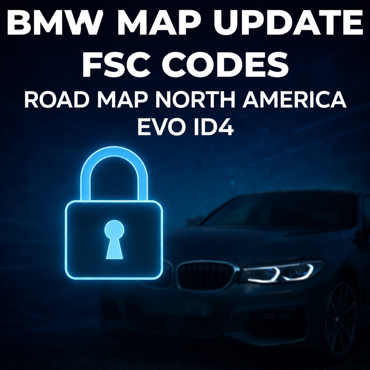 BMW Road Map North America EVO ID4 2026-2 FSC Activation Code